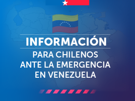 Venezuela: Canales de asistencia para ciudadanos chilenos